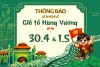 THÔNG BÁO LỊCH NGHỈ LỄ GIỖ TỔ HÙNG VƯƠNG, NGHỈ LỄ 30/4 - 1/5 NĂM 2026